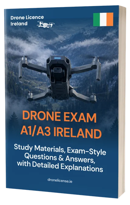 Ireland A1/A3 Drone Exam Materials – Full Theory & 500+ Exam-Style Questions & Answers With Detailed Explanations