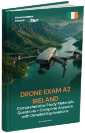 A2 Drone Licence Exam Ireland – Advanced Theory, Extensive Study Materials & 500+ Exam-style Questions & Answers